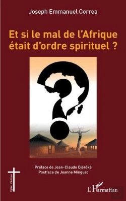 Bertrand.pt - Et Si Le Mal De L'Afrique Etait D'Ordre Spirituel ?