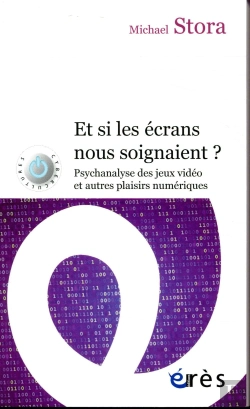Bertrand.pt - Et Si Les Écrans Nous Soignaient ?