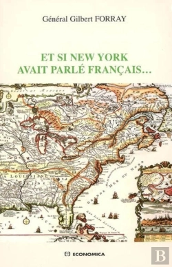 Bertrand.pt - Et Si New-York Avait Parlé Francais...