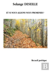 Et Si Nous Allions Nous Promener ?