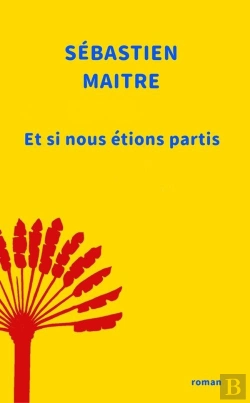 Bertrand.pt - Et Si Nous Étions Partis