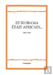 Et Si Obama Était Africain...