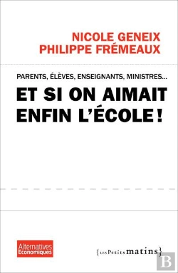 Bertrand.pt - Et Si On Aimait Enfin L'Ecole ?