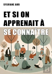 Et Si On Apprenait À Se Connaître