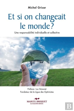 Bertrand.pt - Et Si On Chageait Le Monde ? : Une Resposabilite Individuelle