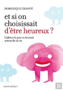 Bertrand.pt - Et Si On Choisissait D'Etre Heureux