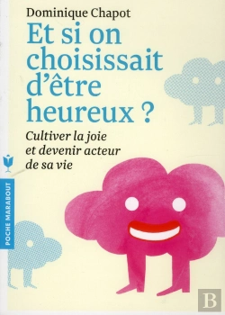 Bertrand.pt - Et Si On Choisissait D'Etre Heureux