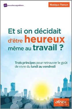 Bertrand.pt - Et Si On Décidait Dêtre Heureux Même Au Travail ?