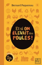 Et Si On Élevait Des Poules !