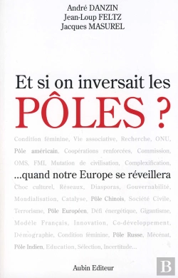 Bertrand.pt - Et Si On Inversait Les Pôles ? ... Quand L'Europe Se Réveillera