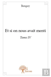 Et Si On Nous Avait Menti