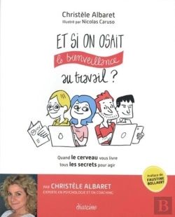 Bertrand.pt - Et Si On Osait La Bienveillance Au Travail ?