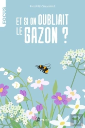 Et Si On Oubliait Le Gazon ?