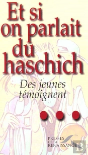 Et Si On Parlait Du Haschich