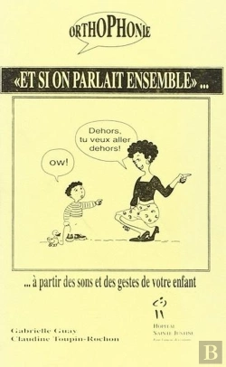 Bertrand.pt - Et Si On Parlait Ensemble ... A Partir Des Sons Et Gestes De Votre Enfant