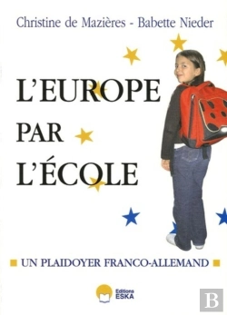 Bertrand.pt - Et Si On Recommençait L'Europe Par L'École ? Plaidoyer Franco-Allemand