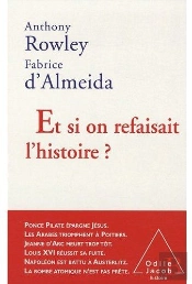 Et Si On Refaisait L'Histoire ?