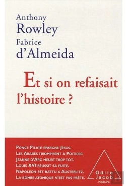Bertrand.pt - Et Si On Refaisait L'Histoire ?