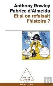 Et Si On Refaisait L'Histoire ?