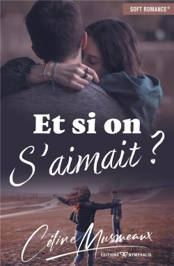 Bertrand.pt - Et Si On S'Aimait ?