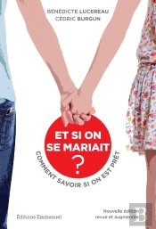 Et Si On Se Mariait ? Comment Savoir Si On Est Prêt ?