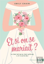 Et Si On Se Mariait ?
