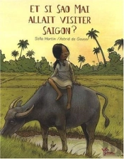 Et Si Sao Maî Allait Visiter Saigon ?