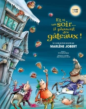 Et Si Un Soir... Il Pleuvait Des Gâteaux