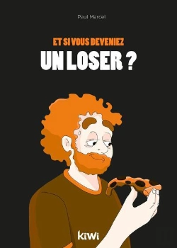Bertrand.pt - Et Si Vous Deveniez Un Looser ? - Ne Desesperez Pas, Vous Pouvez Changer