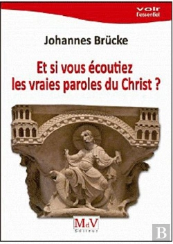 Bertrand.pt - Et Si Vous Écoutiez Les Vraies Paroles Du Christ ?