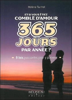 Bertrand.pt - Et Si Vous Etiez Comblé D'Amour 365 Jours Par Année ? 9 Lois Puissantes Pour Y Parvenir