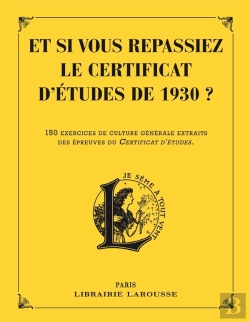 Bertrand.pt - Et Si Vous Repassiez Le Certificat D'Études De 1930 ?