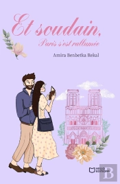 Et Soudain, Paris S'Est Rallumée