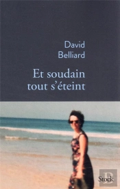 Et Soudain Tout S'Éteint