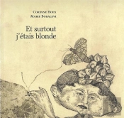 Et Surtout J'Etais Blonde