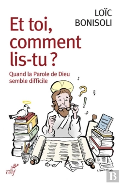 Bertrand.pt - Et Toi, Comment Lis-Tu ? Quand La Parole De Dieu Semble Difficile