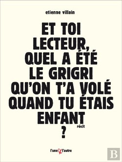 Bertrand.pt - Et Toi Lecteur, Quel A Été Le Grigri Qu'On T'A Volé Quand Tu Étais Enfant ?