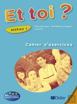 Bertrand.pt - Et Toi ? Version Internationale ; Niveau 1 ; Cahier
