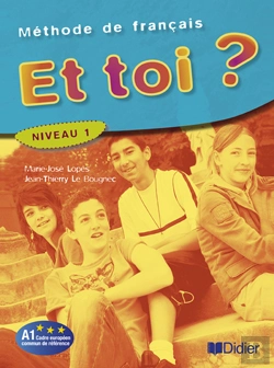 Bertrand.pt - Et Toi ? Version Internationale ; Niveau 1 ; Livre De L'Élève