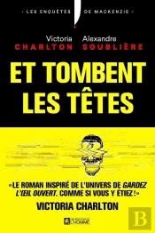 Et Tombent Les Têtes !