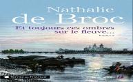 Et Toujours Ces Ombres Sur Le Fleuve