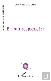 Et Tout Resplendira