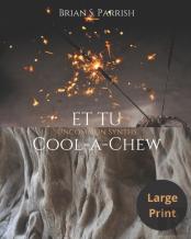 Et Tu Cool-A-Chew