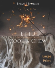 Et Tu Cool-A-Chew