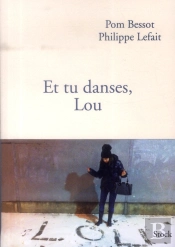 Et Tu Danses, Lou