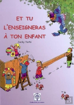 Bertrand.pt - Et Tu L'Enseigneras À Ton Enfant