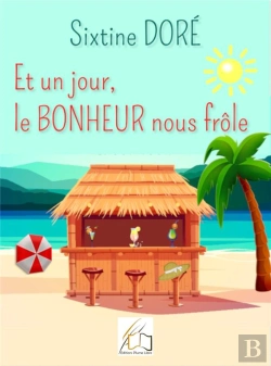 Bertrand.pt - Et Un Jour Le Bonheur Nous Frôle