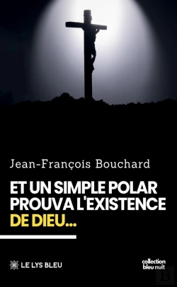 Bertrand.pt - Et Un Simple Polar Prouva L'Existence De Dieu...