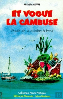 Bertrand.pt - Et Vogue La Cambuse ; Guide De La Cuisine À Bord