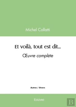 Bertrand.pt - Et Voilà, Tout Est Dit... : Oeuvre Complète